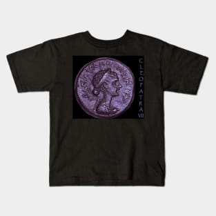 Cleopatra VII coin from the end of her reign, the Greek legend reads BACILICCA KLEOPATRA, or "Queen Cleopatra" Kids T-Shirt